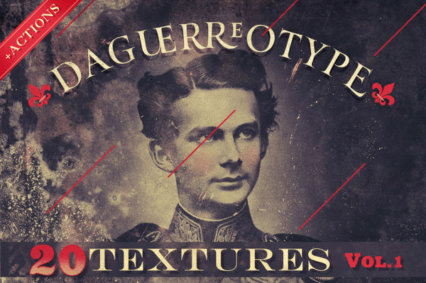 Daguerreotype Textures & Actions Vol.1